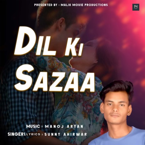 Dil Ki Sazaa | Boomplay Music