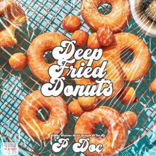 Deep Fried Donuts