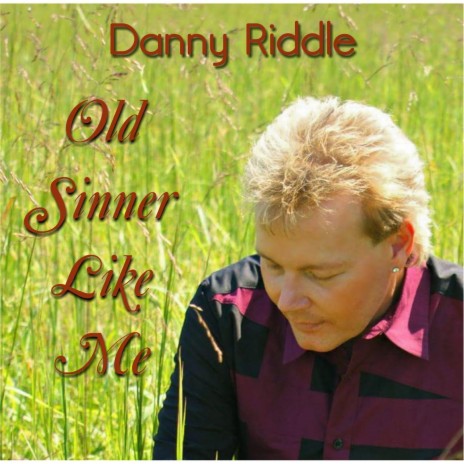 Old Sinner Like Me | Boomplay Music