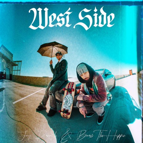 West Side ft. BarsTheHippie & Xorevenge | Boomplay Music