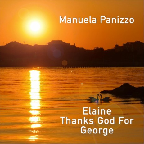 Elaine Thanks God for George | Boomplay Music