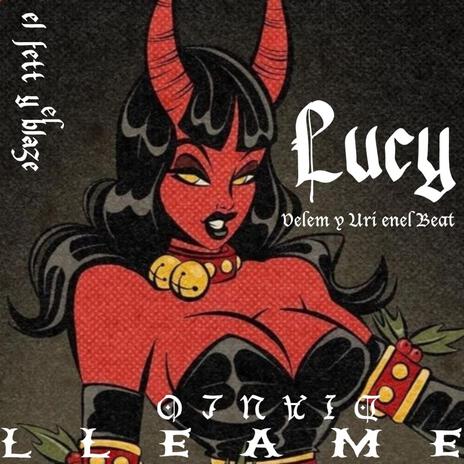 Lucy ft. BlaZe B | Boomplay Music