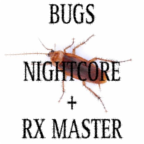 Bugs (nightcore plus new master) ft. variant77 | Boomplay Music