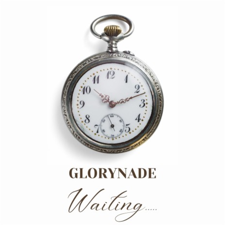 Waiting ft. Glorynade | Boomplay Music