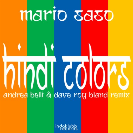 Hindi Colors (Andrea Belli & Dave Roy Bland Remix Edit) | Boomplay Music
