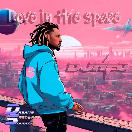 Love in the space | Boomplay Music