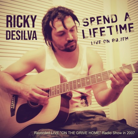 Spend a Lifetime (Live on 89.7 Fm)