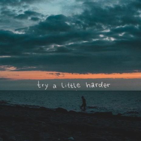try a little harder
