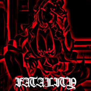 FATALITY MIXTAPE