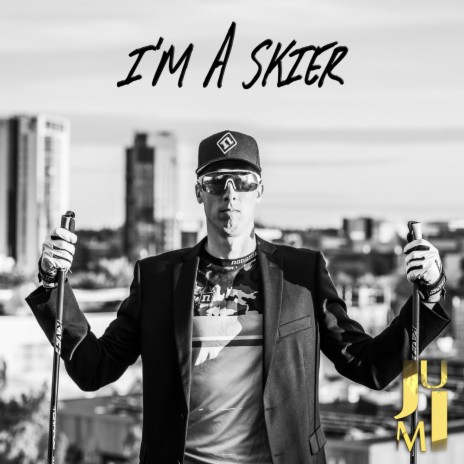 I'm a Skier | Boomplay Music