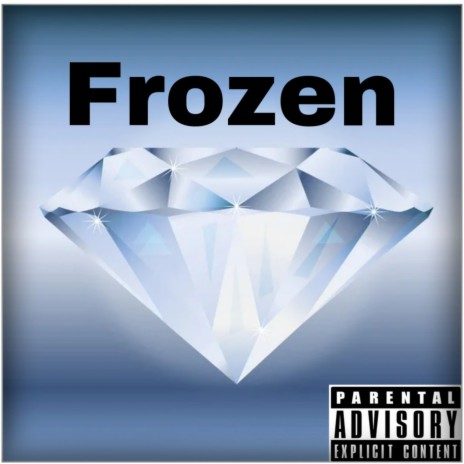 Frozen. | Boomplay Music