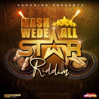Mashwede All Star Riddim2