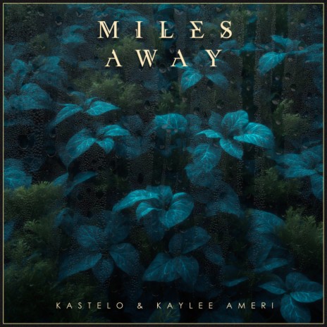 Miles Away (Taratata) ft. Kaylee Ameri | Boomplay Music