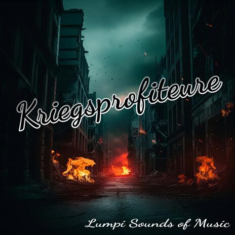 Kriegsprofiteure | Boomplay Music