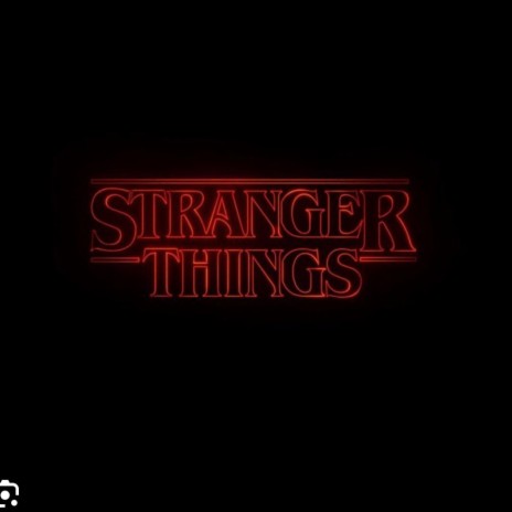 Stranger Things | Boomplay Music