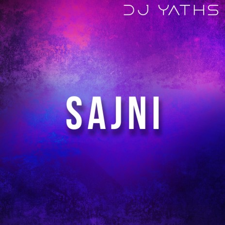 Sajni | Boomplay Music