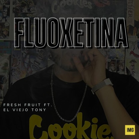 Fluoxetina ft. El Viejo Tony | Boomplay Music