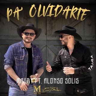 Pa' Olvidarte ft. Alonso Solís lyrics | Boomplay Music