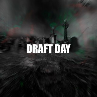 DRAFT DAY