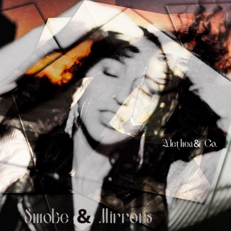 Smoke & Mirrors ft. Alethea & Co. | Boomplay Music