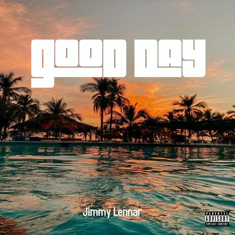 good day | Boomplay Music