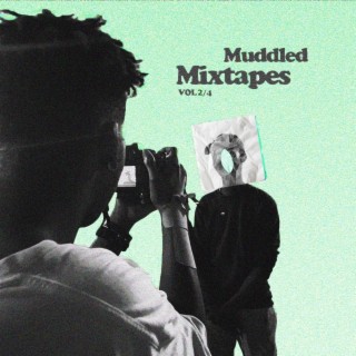 Muddled Mixtapes vol. 2