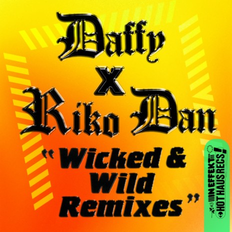 Wicked & Wild (NothingNice Remix) ft. Riko Dan | Boomplay Music
