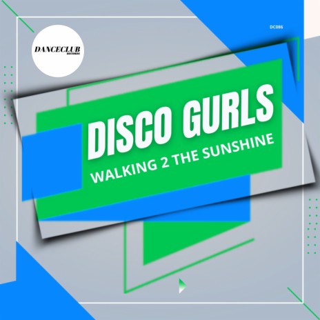 Walking 2 The Sunshine (Extended Mix)