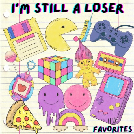 I'm Still a Loser | Boomplay Music