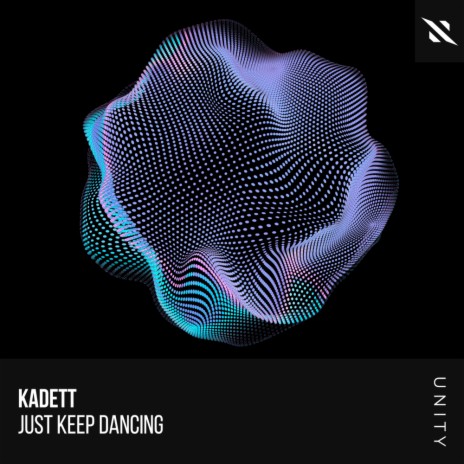 Just Keep Dancing | Boomplay Music
