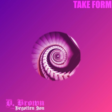 Take Form | Boomplay Music