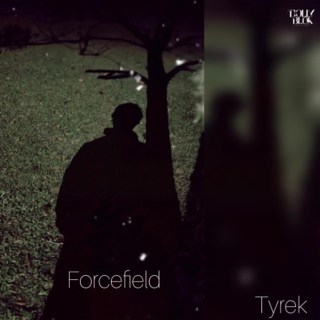 Forcefield | Boomplay Music