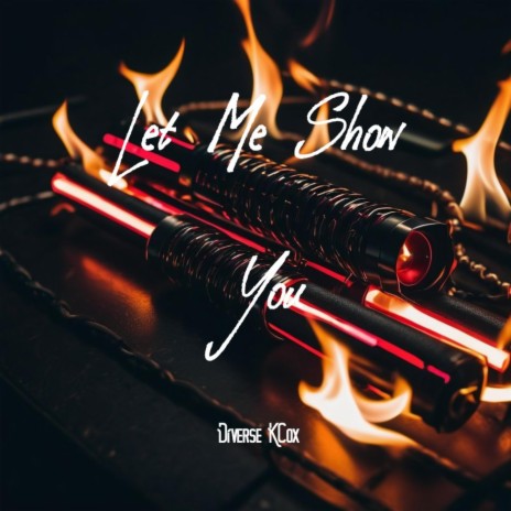 Let me show you | Boomplay Music