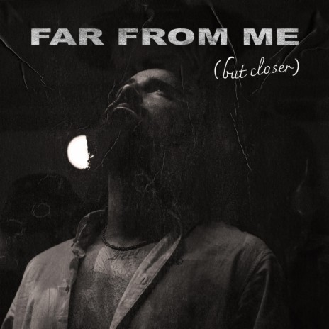 Far From Me (Acoustic Version)