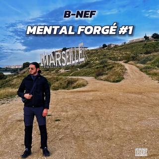 Mental Forgé #1