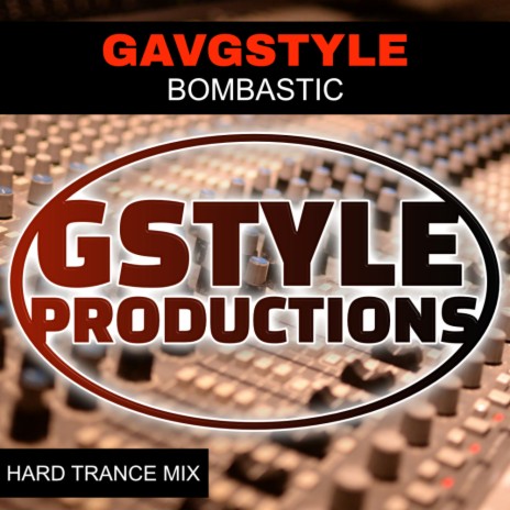 Bombastic (Hard Trance Mix) | Boomplay Music