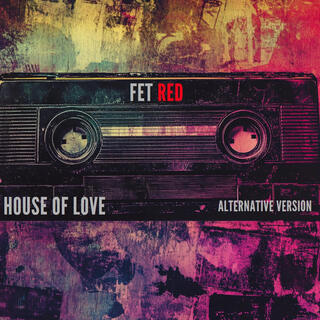 House of love (Alternative version) lyrics | Boomplay Music