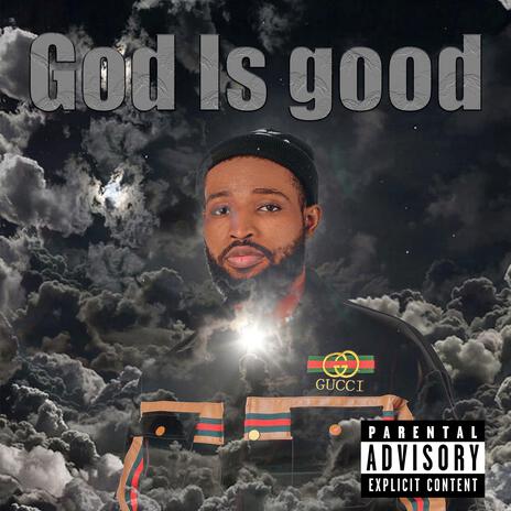 God is good | Boomplay Music