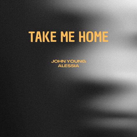 Take Me Home ft. Alessia | Boomplay Music