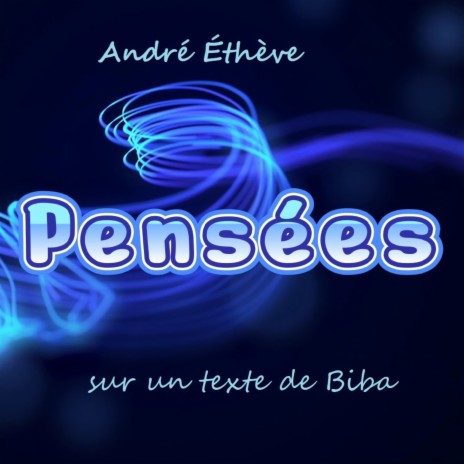 Pensées | Boomplay Music