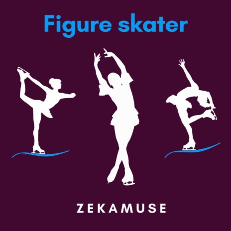 Figure Skater | Boomplay Music