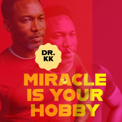 Miracle Is Your Hobby | Boomplay Music