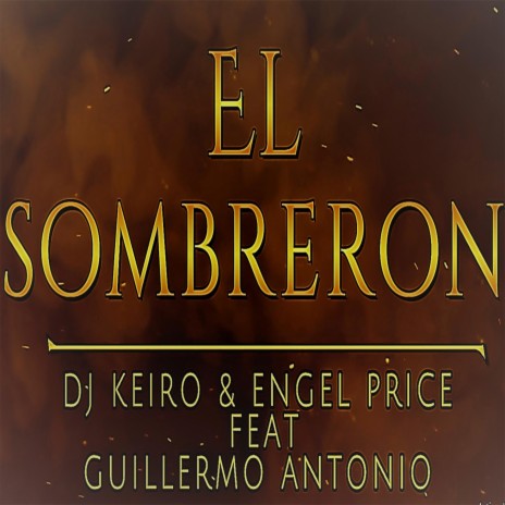 El sombreron (Radio Edit) | Boomplay Music