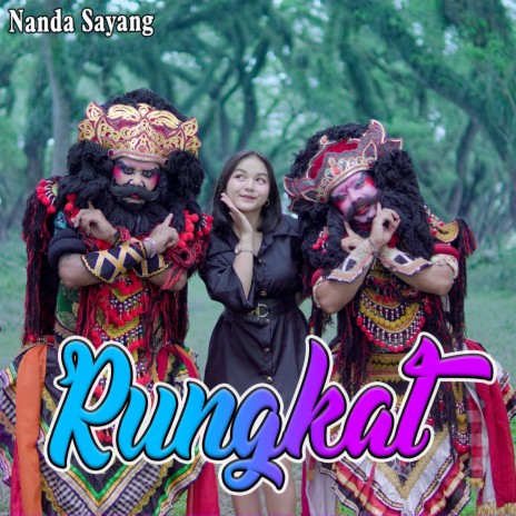 Rungkat | Boomplay Music