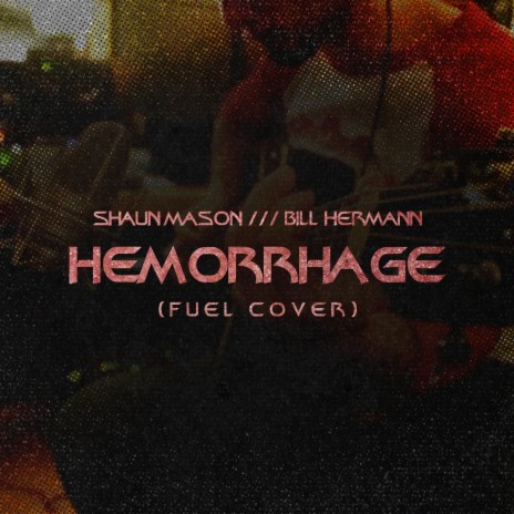 Hemorrhage ft. Bill Hermann | Boomplay Music