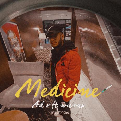 Medicine ft. WARAP | Boomplay Music