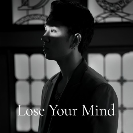 Lose Your Mind | Boomplay Music