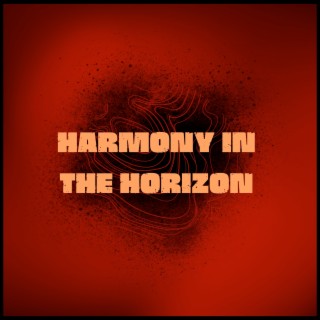 Harmony in the Horizon