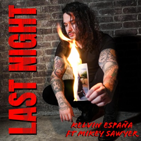 Last Night ft. Mikey Sawyer | Boomplay Music