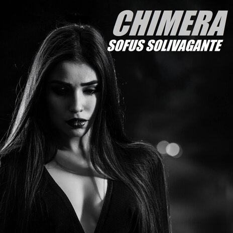 Chimera | Boomplay Music